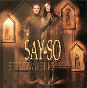 Still Waters By Say-So On Audio CD Album Black 2007 Brand New