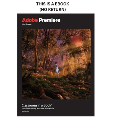 Maxim Jago Adobe Premiere Classroom in a Book 2026 Release 202
