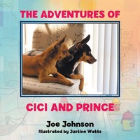 Joe Johnson | The Adventures Of Cici And Prince | Taschenbuch | Englisch (2017)