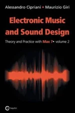 Electronic Music and Sound Design - Theory and Practice with Max 7 - Volu - GOOD
