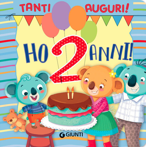 HO 2 ANNI! EDIZ. A COLORI DACHILLE SILVIA