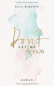 Dont let me drown von McQueen, Ella | Buch | Zustand sehr gut