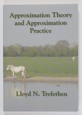 Approximation Theory and Approximation Practice (Applied Mathematics) Trefethen,