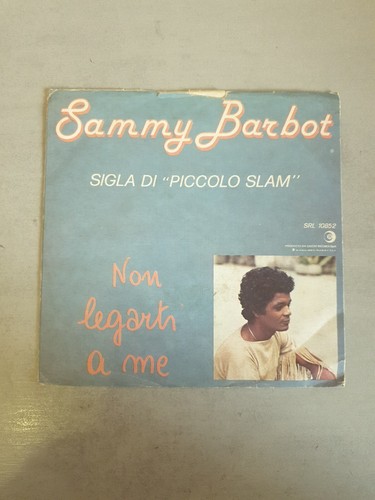 Sammy Barbot Non Legarti A Me Sigla Tv Piccolo Slam Disco Slam 45 Italy 1977 Ost - 第 1/4 張圖片
