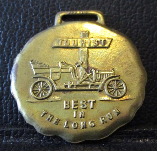 FORD Model A or T Antique Car Pocket Watch Fob Tourist Best In The Long Run USA