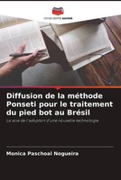 Monica Paschoal Nogueira | Diffusion De La MéThode Ponseti Pour Le Traitement...