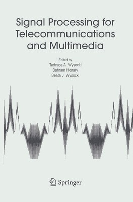 Signal Processing for Telecommunications and Multimedia | Wysocki (u. a.) | Buch