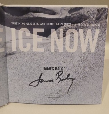 Extreme Ice Now: Vanishing Glaciers and Changing Climate - In slipcase - SIGNED