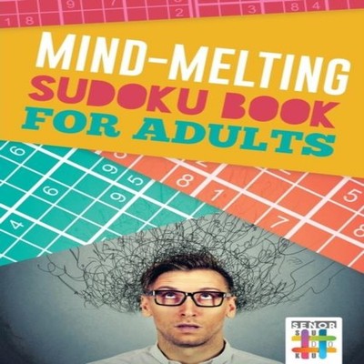 Mind-Melting Sudoku Books for Adults Senor Sudoku Paperback Edito