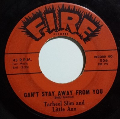 Tarheel Slim And Little Ann - Forever I'll Be Yours / Can't Stay Away From You,