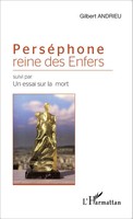Gilbert Andrieu | PerséPhone Reine Des Enfers | Taschenbuch | FranzöSisch (2020)