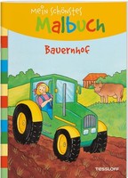 Mein SchöNstes Malbuch. Bauernhof Corina Beurenmeister