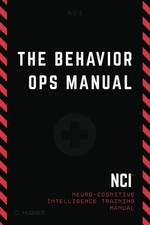 The Behavior Operations Manual: Neuro-Cogniti...