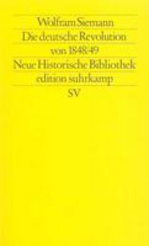 Thumbnail - Die Deutsche Revolution Von 1848/49, Wolfram Siemann