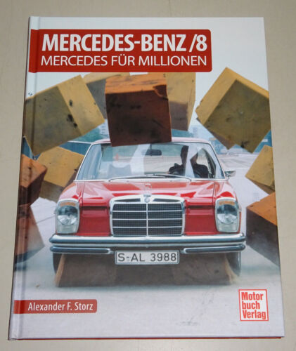 Illustrated Book Mercedes Benz / 8 - for Million - W114+W115 200 230 240 280 - Afbeelding 1 van 6