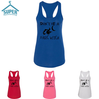 BLACK Logo Don't Be Basic Witch Lady TANK TOP Halloween Tank Top Halloween Boo