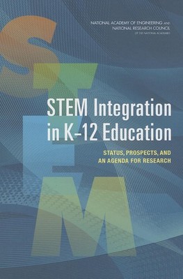 STEM Integration in K-12 Education: Status, Prospects, and an Agenda for Res...