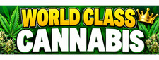 3ft x 8ft WORLD CLASS CANNABIS Banner FREE SHIPPING CAN BE PERSONALIZED 