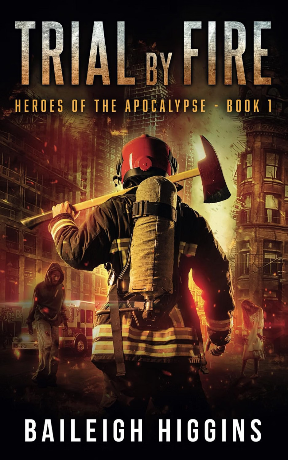 Trial by Fire: 1 (Heroes of the Apocalypse) - Image 2
