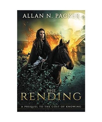 The Rending: A Prequel to The Cost of Knowing: A Prequel to The Cost of Knowing,