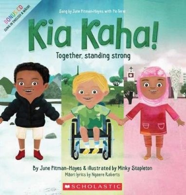 Kia Kaha: Together Standing Strong [Maori] by June Pitman-Hayes [Paperback]
