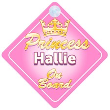Crown Princess Hallie On Board Personalised Baby Girl Car Sign