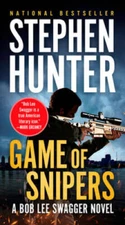 Game of Snipers (Bob Lee Swagger) - Paperback By Hunter, Stephen - VERY GOOD