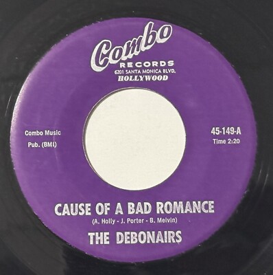 The Debonairs  Cause Of A Bad Romance  on Combo 2nd 1958 Doo Wop M- Copy