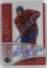 2007-08 Upper Deck Trilogy Ice Scripts Michael Ryder #IS-MR Auto 8yu