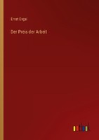 Der Preis Der Arbeit Ernst Engel