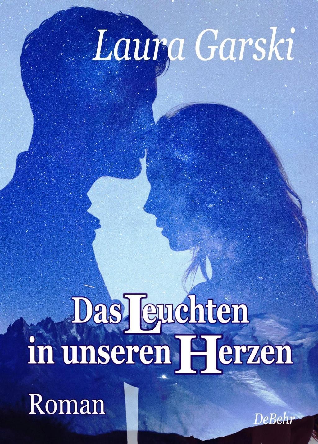 Das Leuchten In Unseren Herzen Laura Garski