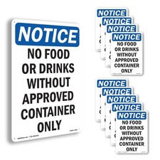 No Food Drinks With Approved Container OSHA Notice Sign Or Decal - 5 or 10 Pack
