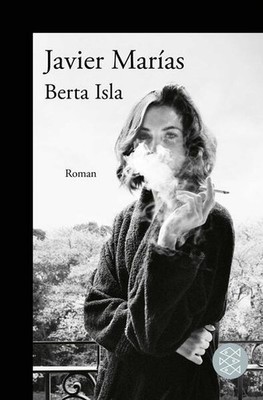 Berta Isla | Javier Marías | deutsch | Berta Isla
