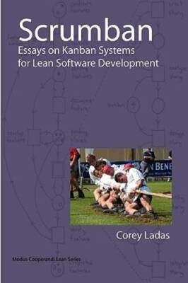 Scrumban - Essays on Kanban Systems for Lean Software Development (Modus  - GOOD
