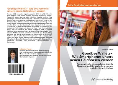 Goodbye Wallets -   Wie Smartphones unsere neuen Gel[...] | Buch | 9783639434965