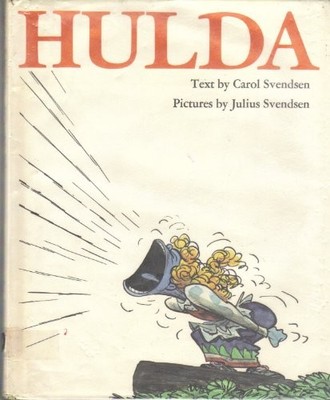 HULDA By Carol Svendsen - Hardcover