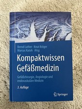 Kompaktwissen Gefäßmedizin: Gefäßchirurgi...