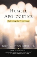 John G. Jr. Stackhouse | Humble Apologetics | Taschenbuch | Englisch (2006)