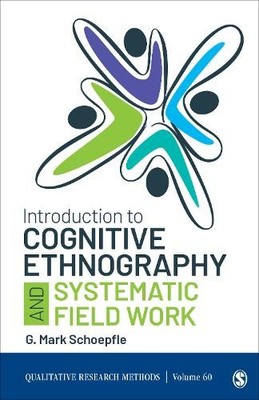 G. Mark Schoepf Introduction to Cognitive Ethnography and Systemat (Taschenbuch)