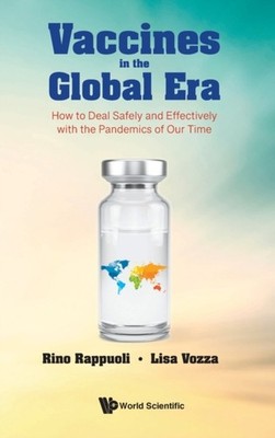 Vaccines In The Global Era: How To Deal Safely And  by Rino Rappuoli HARDBACK
