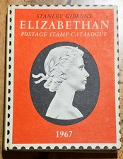 STANLEY GIBBONS FIRST EDITION 1967 ELIZABETHAN POSTAGE STAMP CATALOGUE