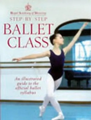 Royal Academy Of Dancing Step By Step Ballet Class | Royal Academy Of Dancing