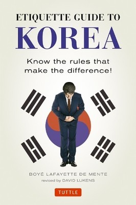 Boye Lafayette De Mente Etiquette Guide to Korea (Taschenbuch)