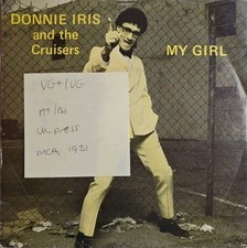 Donnie Iris And The Cruisers My Girl Vinyl Record 7" VG+/VG MCA776 1981