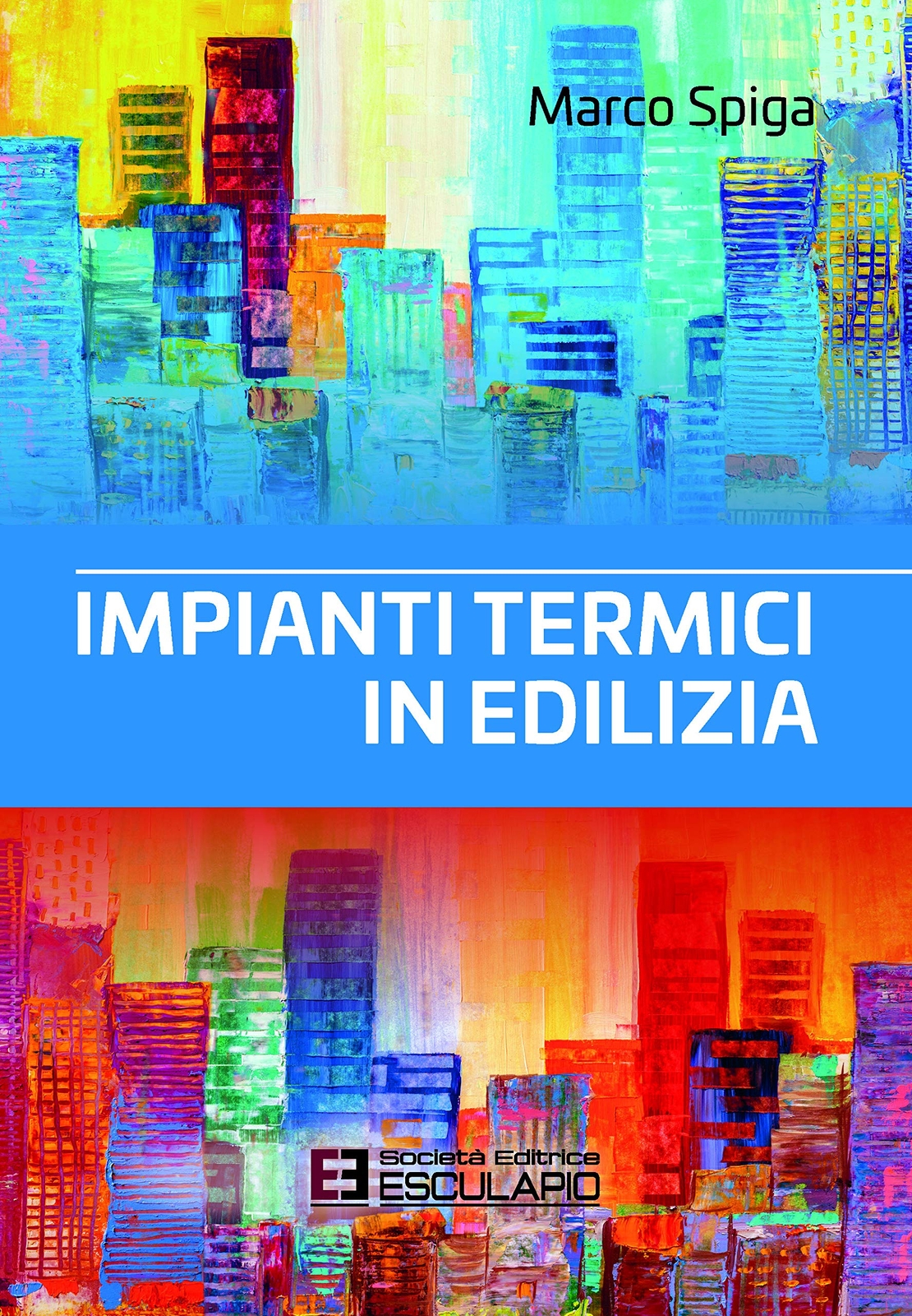 9788893852371 Impianti termici in edilizia - Marco Spiga
