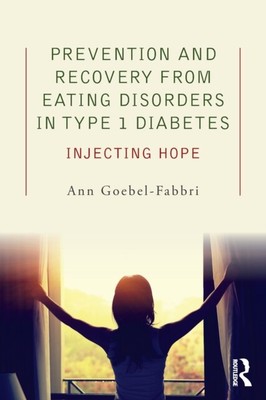  Prävention und Genesung von Essstörungen bei Typ-1-Diabetes von Ann Goebel-