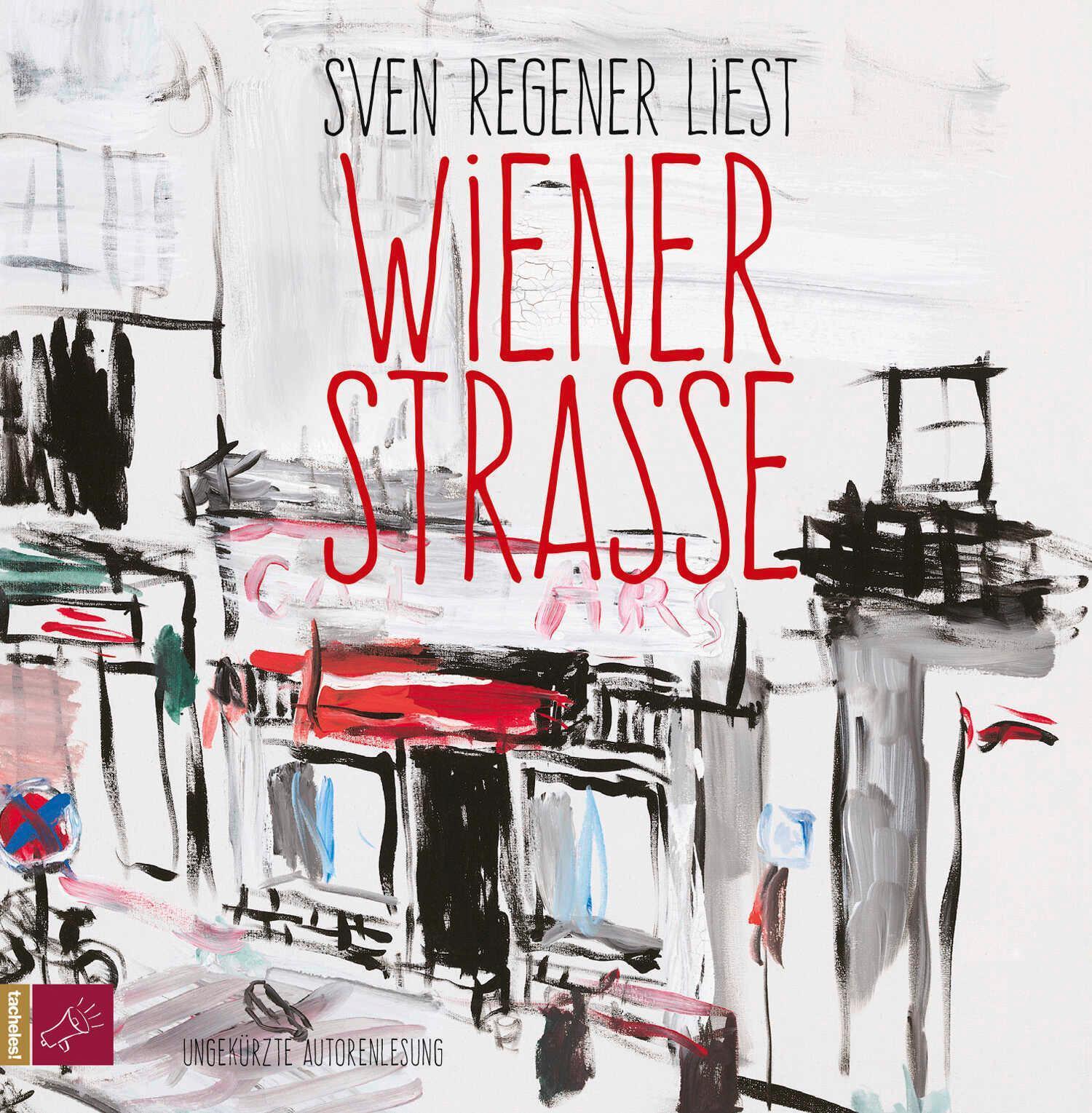 Wiener Straße, Sven Regener