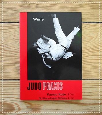 JUDO PRAXIS - Würfe - Kazuzo Kudo / Klaus-J. Schulze - Budo-Berlag 1969 - TOP !