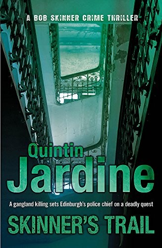 Skinner's Trail (Bob Skinner series, Book 3): A gritty... - Jardine, Quintin
