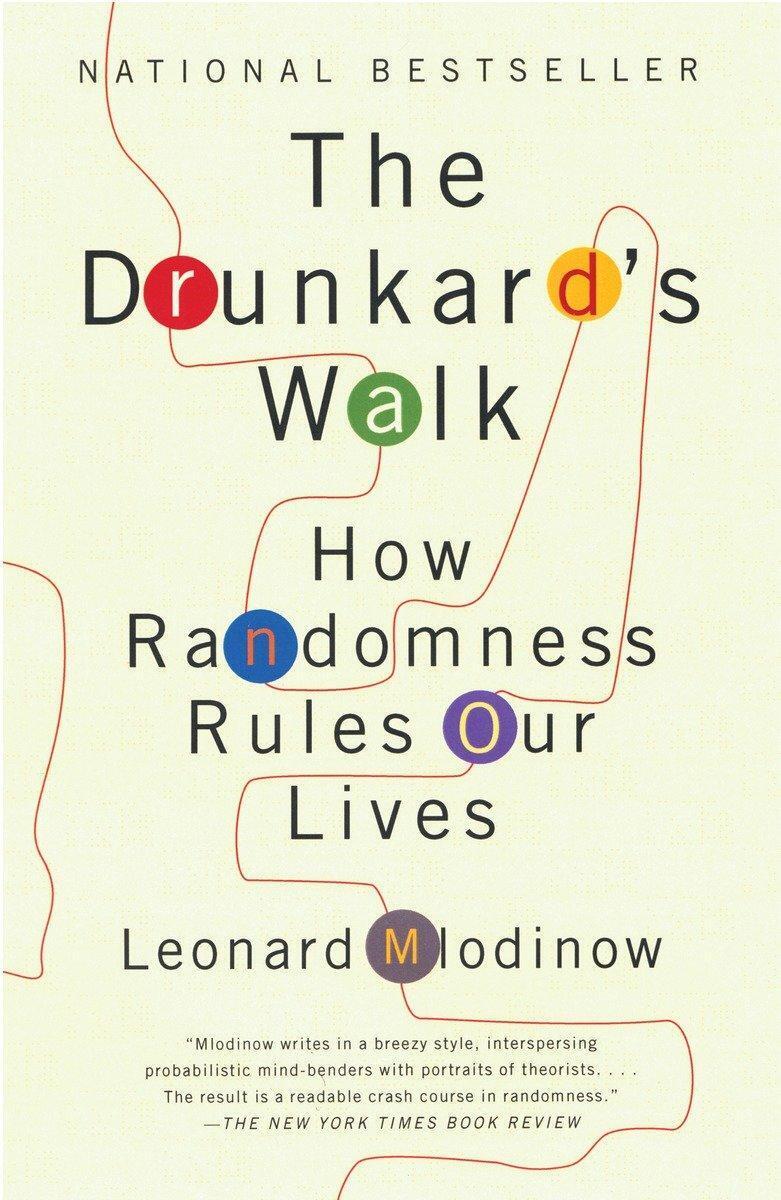 Thumbnail - The Drunkard's Walk | Leonard Mlodinow | How Randomness Rules Our